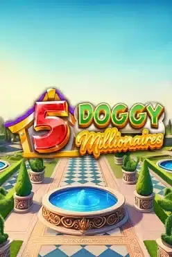 5 Doggy Millionaires Dream Drop