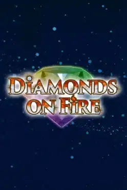 Diamonds on Fire