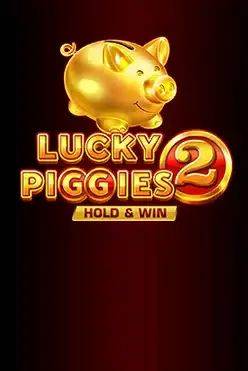 Lucky Piggies 2 Hold & Win