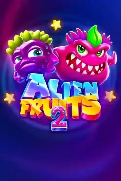 Alien Fruits 2