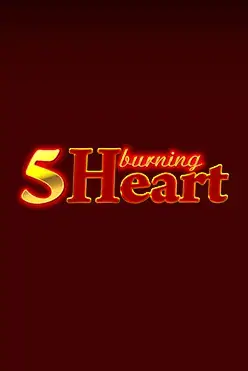5 Burning Heart