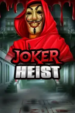 Joker Heist