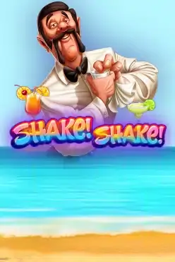 Shake! Shake!