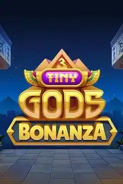 3 Tiny Gods Bonanza