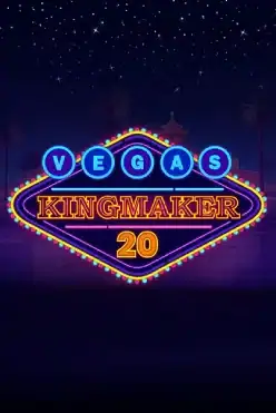 Vegas Kingmaker 20