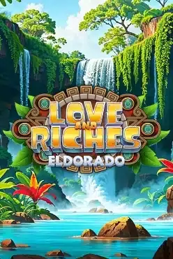 Love And Riches: Eldorado