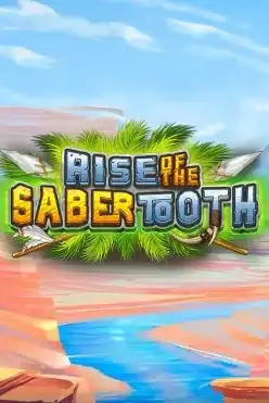 Rise of the Sabertooth