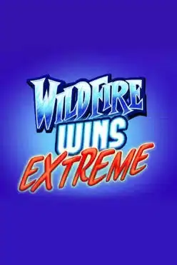 Wildfire Wins Extreme
