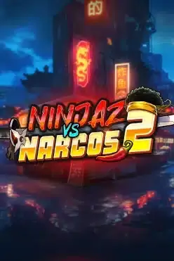 Ninjaz vs Narcos 2