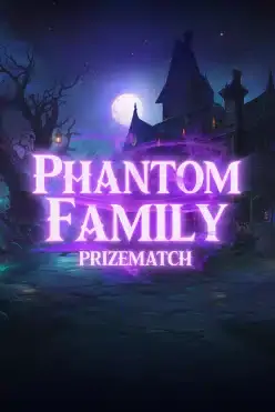 Phantom Family PrizeMatch
