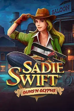Sadie Swift: Guns’n Glyphs