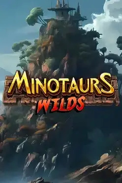 Minotaurs Wilds