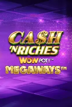 Cash ‘N Riches WowPot Megaways