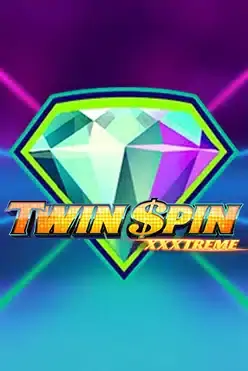 Twin Spin™ XXXtreme