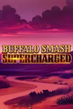 Buffalo Smash: Supercharged