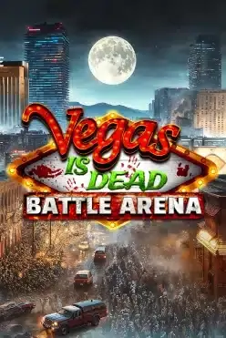 Vegas is Dead: Battle Arena