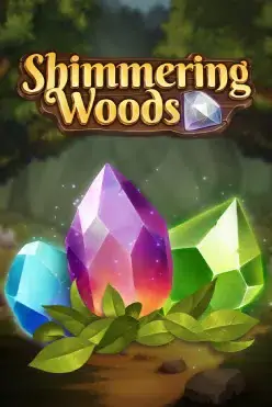 Shimmering Woods