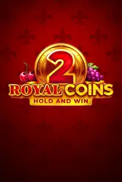 Royal Coins 2: Hold and Win