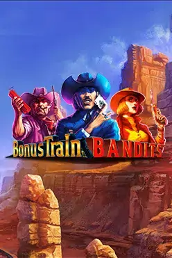 Bonus Train Bandits