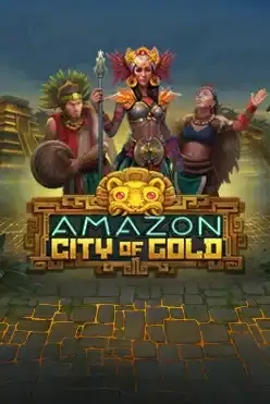 Amazon City Of Gold