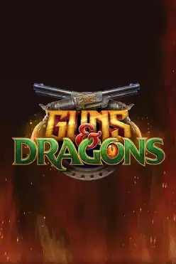 Guns & Dragons