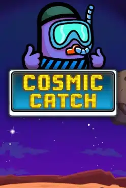 Cosmic Catch