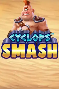 Cyclops Smash