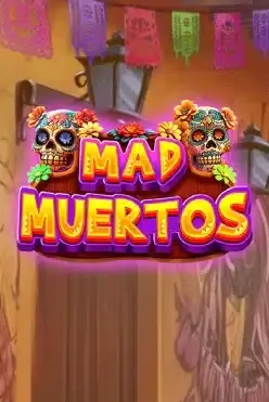 Mad Muertos