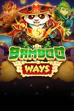 Bamboo Ways