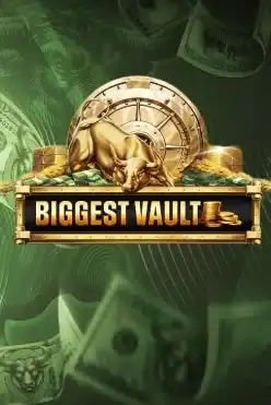 Biggest Vault