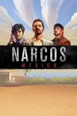 Narcos Mexico