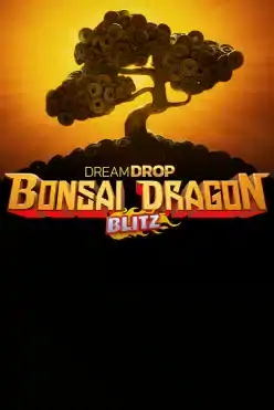 Bonsai Dragon Blitz Dream Drop