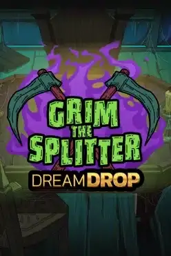 Grim The Splitter Dream Drop
