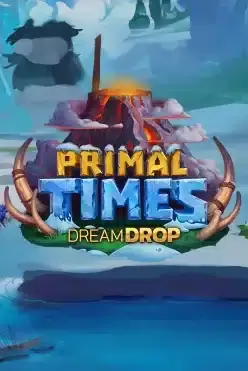 Primal Times Dream Drop
