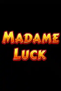Madame Luck