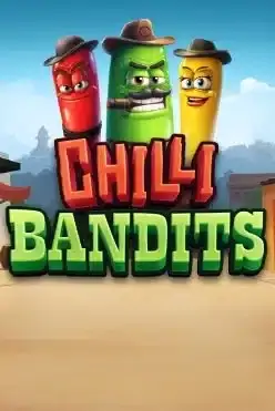 Chilli Bandits
