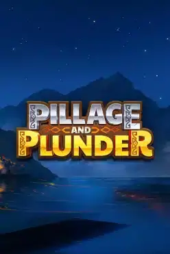 Pillage & Plunder