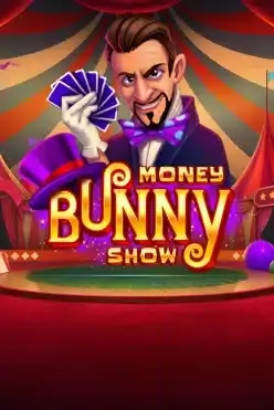 Money Bunny Show
