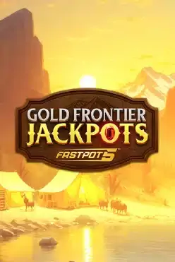 Gold Frontier Jackpots FastPot5
